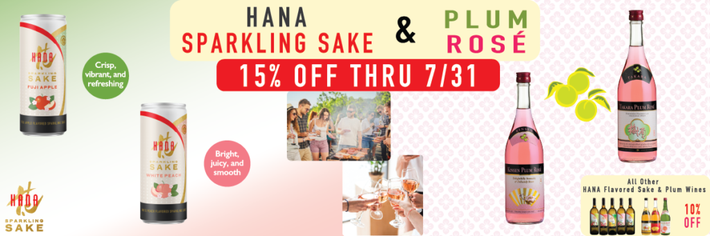 Get 15% Off From Our Online Store When You Spend $50 or more on our Plum Wines, HANA, MIO, and Nigori Style Sake